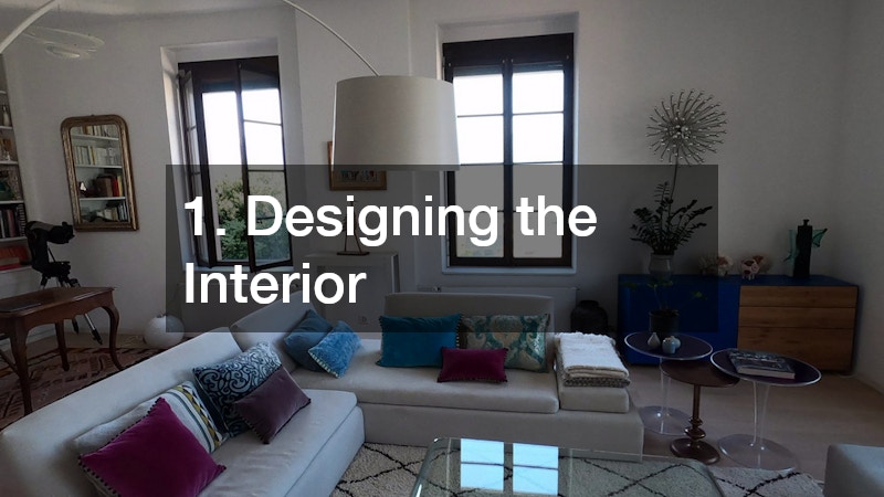 1. Designing the Interior
